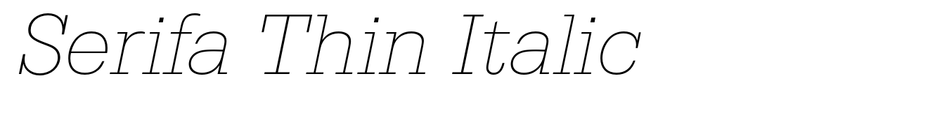 Serifa Thin Italic